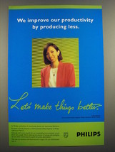 1996 Philips Lighting Ad - We improve our productivity by producing less - $18.49