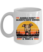 Greyhound Dogs Lover Coffee Mug Ceramic Angel Sometimes Have Paw Dog Mugs Gift - £13.41 GBP+