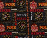 Cotton Firefighters Firemen Fire Dept Emblem Motto Fabric Print BTY D563.49 - $11.95