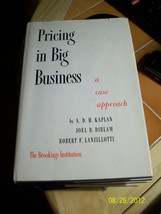 Pricing In Big Business A Case Approach By Kaplan, Dirlam, Lanzillotti 1963 Euc - £7.77 GBP