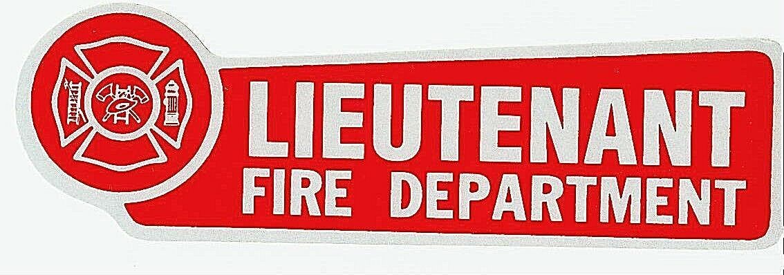 LIEUTENANT -  FIRE DEPARTMENT Highly Reflective vinyl Decal - $1.95