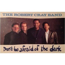 Robert Cray Band - Don&#39;t Be Afraid Of The Dark U.S. Cassette Tape 1988 10 Tracks - £4.64 GBP