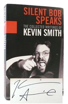 Kevin Smith Silent Bob Speaks Signed The Collected Writings Of Kevin Smith 1st E - £76.81 GBP