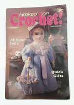 Hooked on Crochet #6 Antique Doll November December 1987 Quick Gifts Booklet - £8.66 GBP