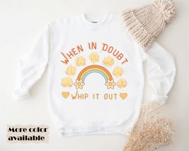 When in Doubt, Whip it Out | Breastfeeding sweatshirt | Breastfeeding Gift | Bre - £36.16 GBP