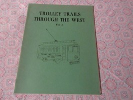 Trolley Trails Through The West  Vol. 2   Robert S Wilson   1978 - £23.13 GBP
