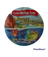 Land Before Time Journey to Big Water Pin 2002 Advertising Pinback Button - £6.19 GBP