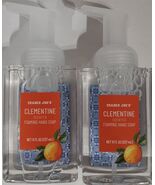 2 Pack Trader Joe's 8oz CLEMENTINE Scented Foaming Hand Soap Limited  Ci... - $21.77