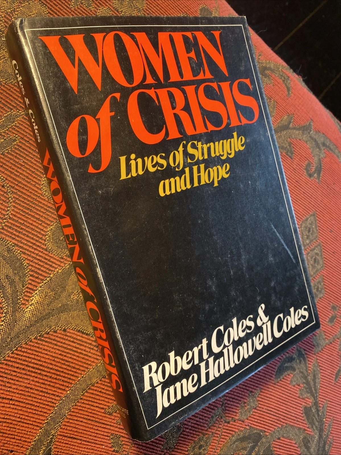 "Women of Crisis: Lives of Struggle and Hope" by Robert & Jane Coles - $128.62 MXN