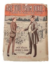 Are you From Dixie Jack Yellon George Cobb 1915 Sheet Music M Witmark &amp; ... - £9.80 GBP