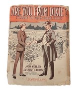 Are you From Dixie Jack Yellon George Cobb 1915 Sheet Music M Witmark &amp; ... - £9.78 GBP