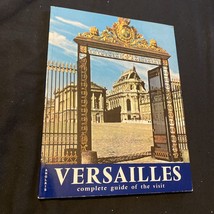 Vintage 1985 Versailles Complete Guide of the Visit Travel Brochure Book France - £6.36 GBP