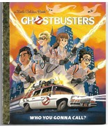 Ghostbusters: Who You Gonna Call (Ghostbusters 2016) LITTLE GOLDEN BOOK - £4.54 GBP