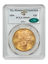 1894 $20 PCGS/CAC MS64+ ex: D.L. Hansen, AWA - $15,786.75