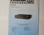 Panasonic Omnivision VHS PV-2201 Operating Instructions Booklet - $6.92
