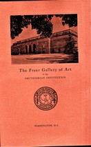 The Freer Gallery of Art of The Smithsonia Institution Book - $3.65