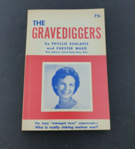Grave Diggers by Phyllis Schlafly Chester Ward Rear Admiral US Navy 1964... - $20.89