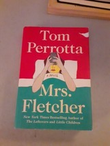 SIGNED Mrs. Fletcher by Tom Perrota (Hardcover, 2017) Good, Priced to sell - $7.91