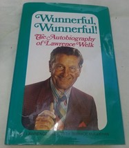 **Signed*** Wunnerful, Wunnerful : The Autobiography of Lawrence Welk Vintage - £29.20 GBP
