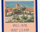 Bel Air Bay Club Menu Pacific Coast Highway Pacific Palisades CA signed ... - £25.09 GBP