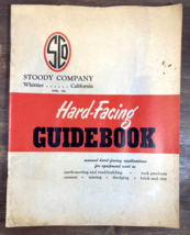 Vintage 1954 STOODY Company HARD-FACING GUIDEBOOK Construction Tractor H... - $19.79