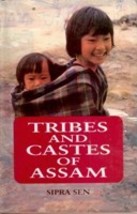 Tribes and Castes of Assam: Anthropology and Sociology [Hardcover] - £29.96 GBP