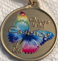 Change Is The Essence of Life Color Butterfly If Nothing Changed Keychain - $11.99