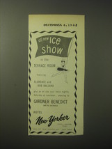 1948 New Yorker Hotel Ad - All New ice show in the Terrace room - £14.54 GBP