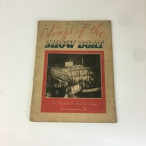 Vtg 1930s Songs of the Showboat Sheet Music Book Tunes Classic Printed in USA - £8.30 GBP