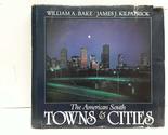 The American South: Towns and Cities Bake, William A - £3.79 GBP