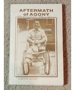 AFTERMATH OF AGONY-By Muriel M. LaFountain-1992-Oregon-Military-Signed Book - $30.80