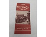 Old Sturbridge Village Massachusetts Brochure - $17.81