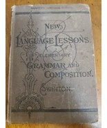 New Language Lessons: Elementary Grammar &amp; Composition William Swinton 1... - $13.98