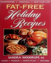Fat Free Holiday Recipes by Sandra Woodruff / 1994 Trade Paperback Cookbook - £1.77 GBP