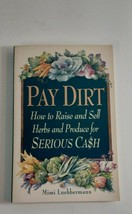 Pay Dirt by Mimi Luebbermann paperback 1984 Used - £3.87 GBP