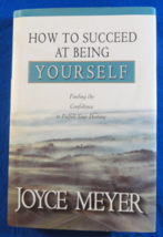 How To Succeed At Being Yourself Finding The Confidence To Fullfill Your Destiny - £7.13 GBP