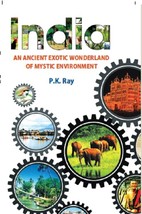 India an Ancient Exotic Wonderland of Mystic Environment [Hardcover] - £23.95 GBP
