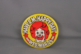Vintage McDonalds pin - Have a McHappy Day March 26 - Celluloid Pin - $15.00