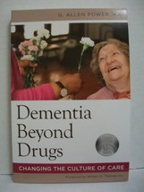 Dementia Beyond Drugs Changing the Culture of Care Allen Power Paperback - £8.70 GBP