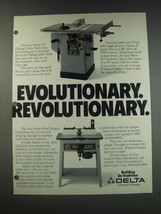 1991 Delta 10&quot; Tilting Arbor Table Saw and Wood Shaper Ad - Evolutionary.  - £14.54 GBP
