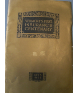 Vermont’s First Insurance Centenary, published to recognize Vermont Mutu... - $39.00