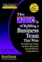 The ABC&#39;s of Building a Business Team That Wins: The Invisible Code of Honor Tha - £18.49 GBP