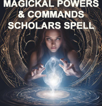 100 -1000x FULL COVEN ADVANCE MAGICKAL POWERS &amp; COMMANDS SCHOLARS HIGH M... - £60.12 GBP+