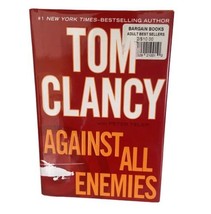 Against All Enemies Tom Clancy Hard Cover Dust Jacket - $5.16