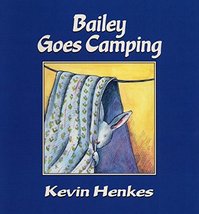 Bailey Goes Camping [Hardcover] Henkes, Kevin - £6.04 GBP