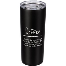 Primitives by Kathy Coffee Tumbler - Coffee Is Proof There is A God - $27.26