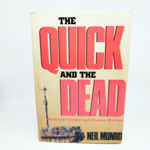 THE QUICK AND THE DEAD: ELECTRONIC COMBAT AND MODERN By Neil Munro - Har... - $9.89