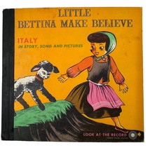 Little Bettina Make Believe Storybook &amp; Vinyl Record 1954 By Edythe Duma... - $7.19