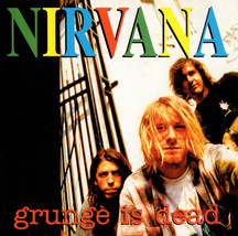 Nirvana Grunge is Dead CD Very Rare  - £15.95 GBP