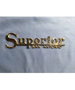VINTAGE SUPERIOR SAN ANTONIO TX  METAL DEALERSHIP DEALER EMBLEM ORIGINAL - $67.54 CAD